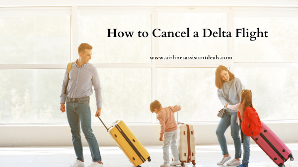 How to Cancel a Delta Flight