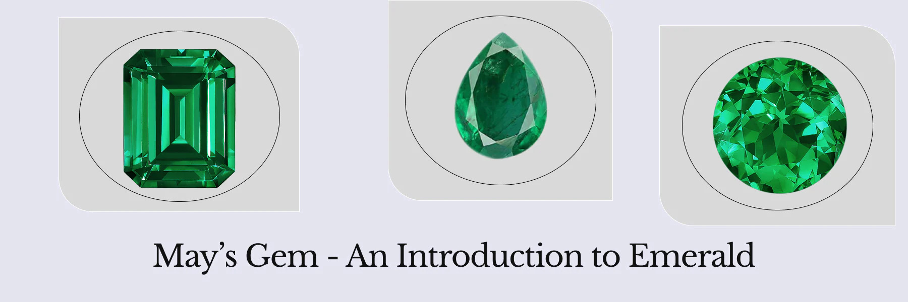 A Guide to Its Meaning and Uses May Birthstone