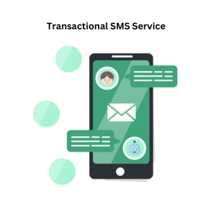 Benefits of Transactional SMS for Businesses in India