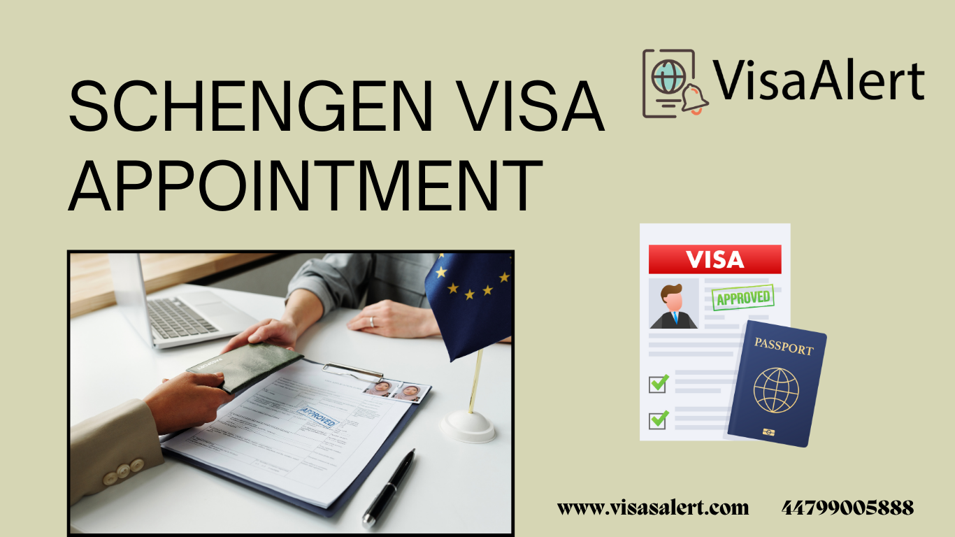 Schengen Visa Appointment Alert