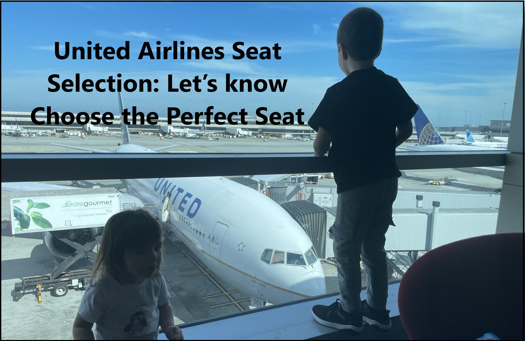 United Airlines Seat Selection: Let’s know to Choose the Perfect Seat